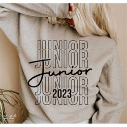 junior 2023 svg, class of 2023 svg, graduation 2023 svg, high school shirt svg, university silhouette png eps cut digita