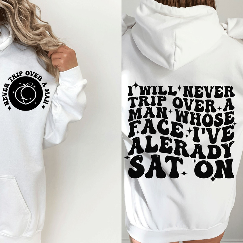 I Will Never Trip Over A Man Whose Face I';ve Already Sat On SVG, Motivational Svg, Inspirational Svg,Positive Svg, Wavy Stacked Svg, Cricut - 2.jpg