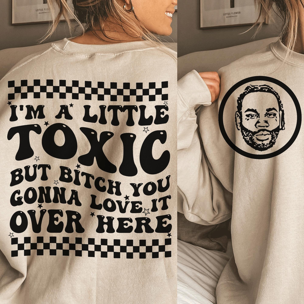 I’m a Little Toxic PNG - Kevin Gates PNG - Toxic Png - Toxic - Sublimation Design - Kevin Gates Digital Download - 2.jpg