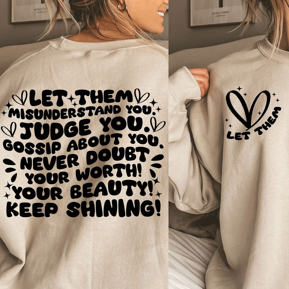 Let Them Png Svg, Keep Shining Png Svg, Inspirational Png Svg, Self Worth Png Svg, Motivational SVG cut file, Self Love svg design - 2.jpg