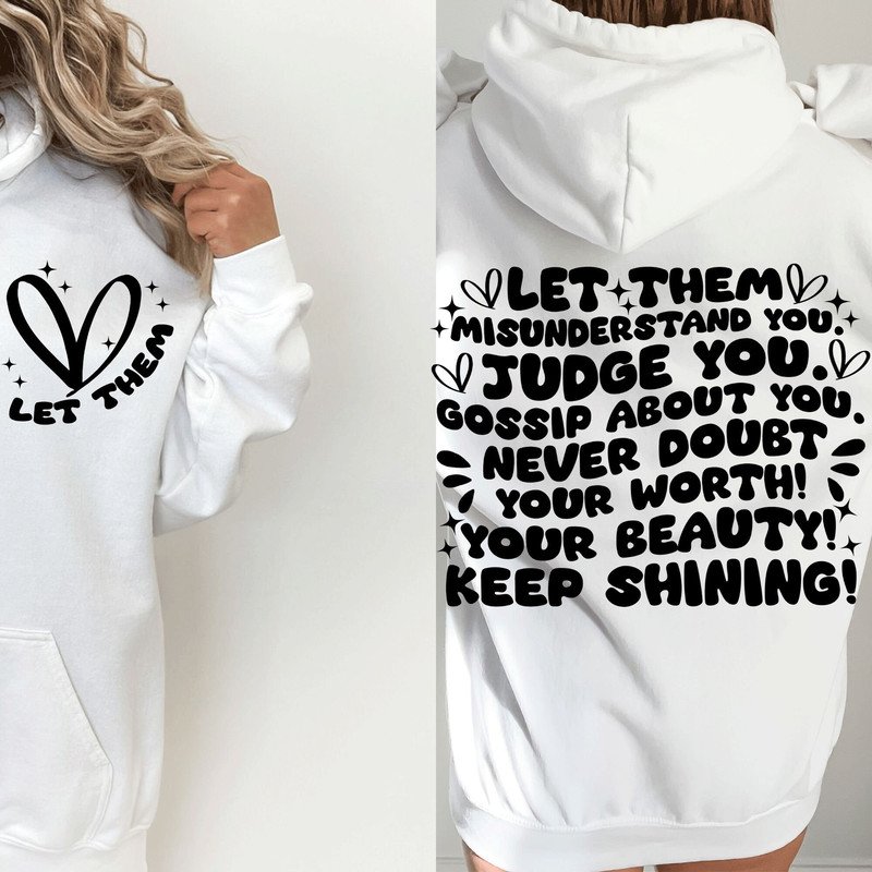 Let Them Png Svg, Keep Shining Png Svg, Inspirational Png Svg, Self Worth Png Svg, Motivational SVG cut file, Self Love svg design - 5.jpg