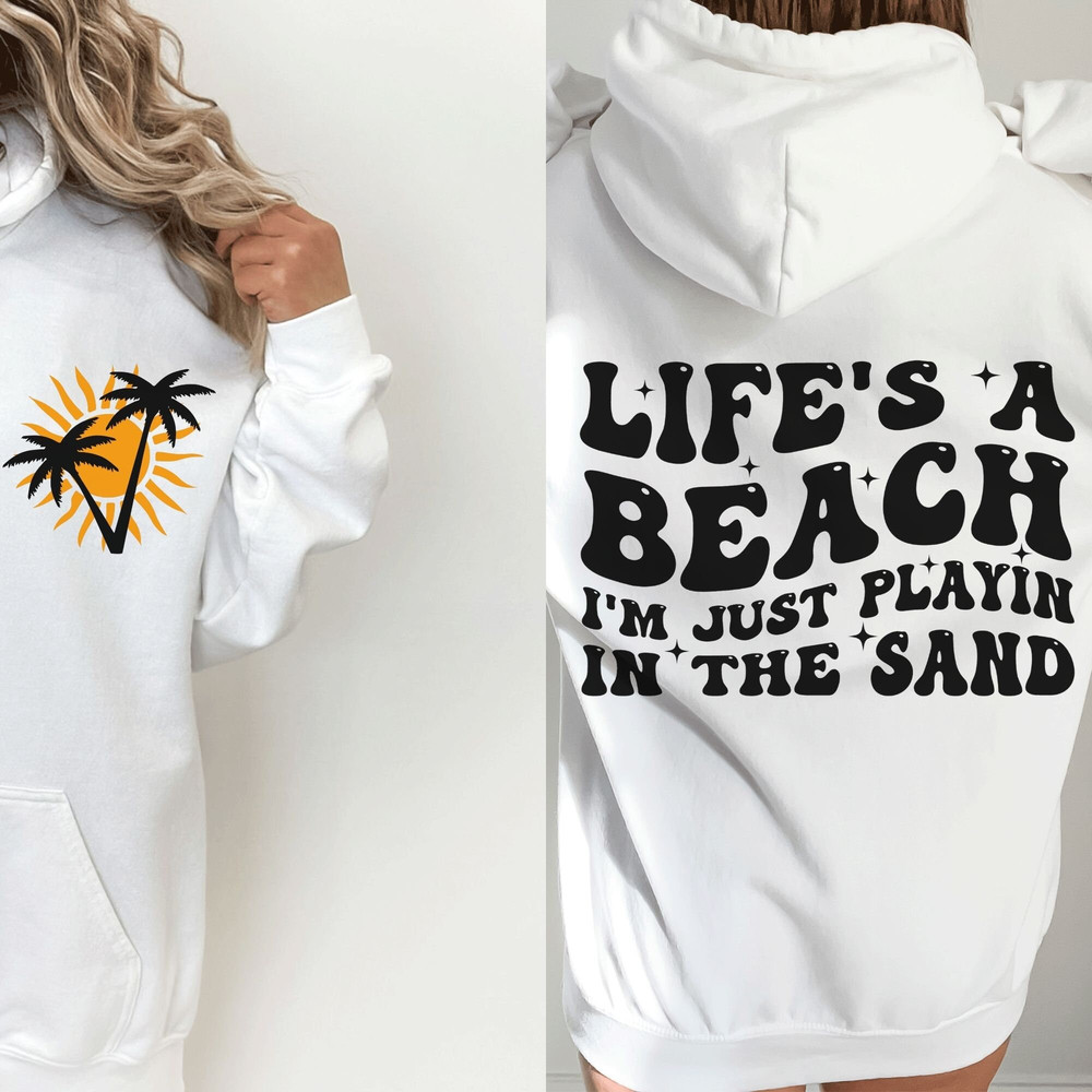 Life’s A Beach PNG - Beach Life - Beach Png - I’m Just Playin’ In The Sand png - Beach - Digital Download - Sublimation Design - 1.jpg