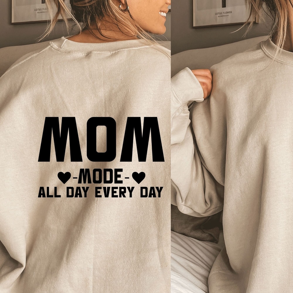 Mom Mode All Day Every Day SVG PNG , Mom Life Svg, Mother's Day Svg, Mom Shirt Svg, Mom Mode Svg, Mom Vibes Svg, Mom Svg, Girl Mom Svg - 5.jpg