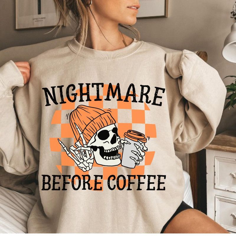 Nightmare Before Coffee Svg, Halloween Png,Halloween Svg, Funny Halloween svg, Coffee svg, Skeleton Svg, halloween coffee svg, Retro Svg - 3.jpg