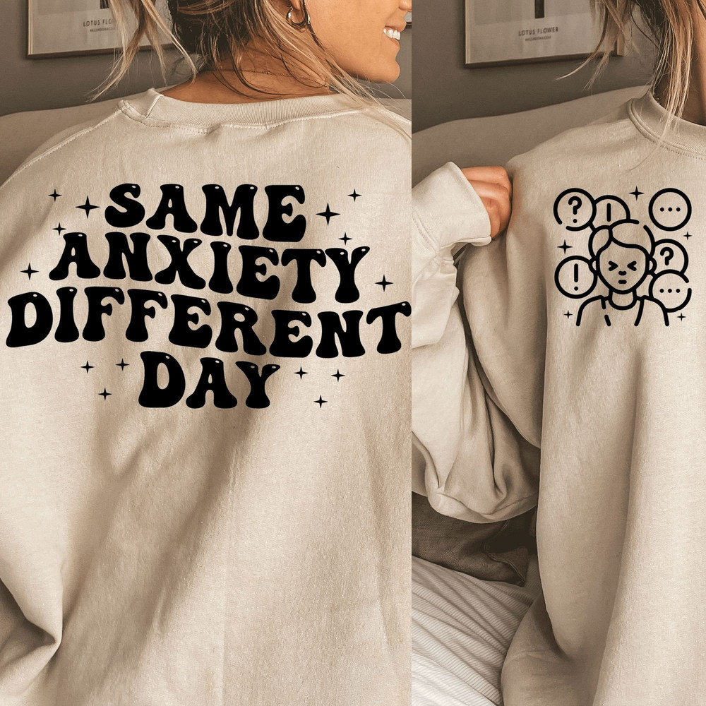 Same Anxiety Different Day SVG, Motivational Svg, Mom Svg, Strong Women Svg, Women T-Shirt, Wavy Stacked Svg, Dxf Eps Png Silhouette Cricut - 2.jpg