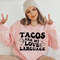 Tacos Are My Love Language Svg, Valentine Svg, Trendy, Love Taco Svg, Funny Shirt Svg, Taco Shirt Svg, Taco Lover Svg, Cricut, Sublimation - 3.jpg