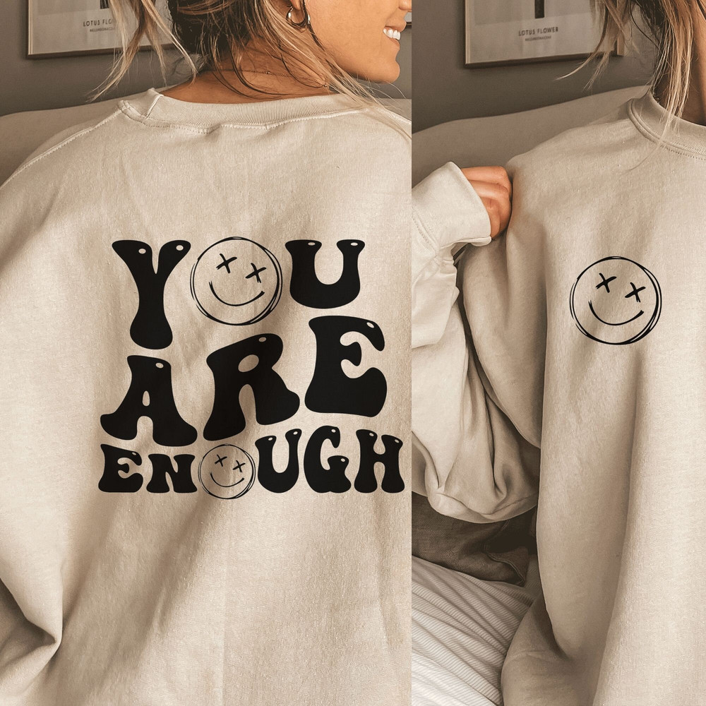 You Are Enough SVG PNG , Inspirational Svg, Positive Quote Svg, Mental Health Svg, Positive Svg, Motivational Svg, Self Love Svg - 5.jpg