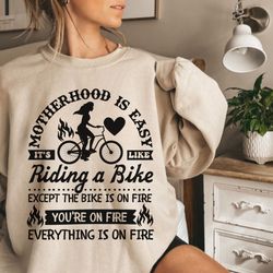 motherhood is easy svg, its like riding a bike svg, motherhood svg, being a mom is easy svg, funny