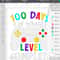 100 days of School Level Complete SVG, Boys 100 Days of School SVG, Gamer 100th Day svg, Gaming 100 Days svg, 100th Day of School cut files - 4.jpg
