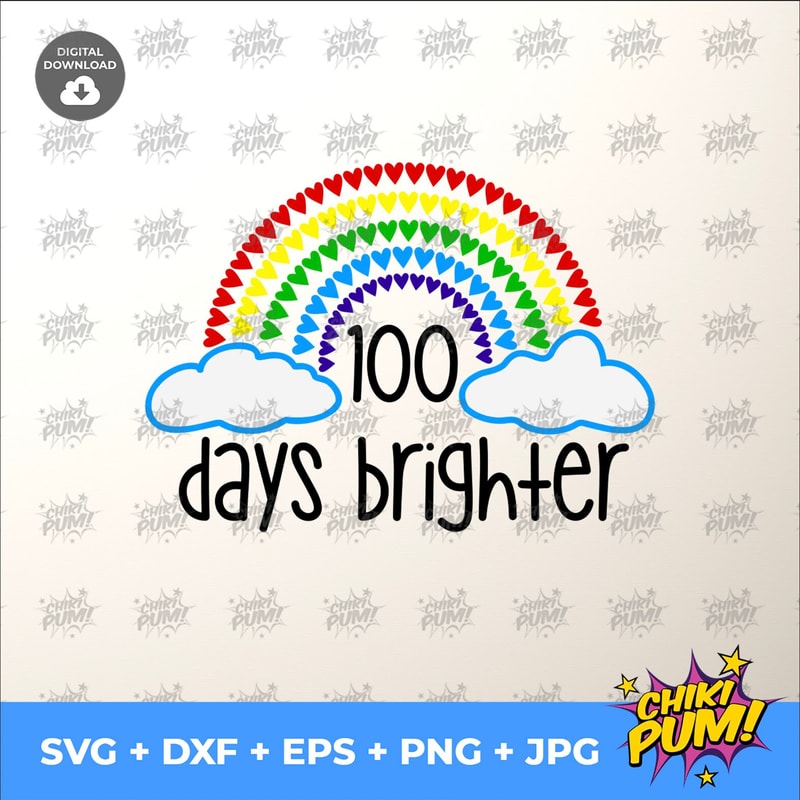 100 Days of School SVG, 100 Days Brighter SVG, 100 Hearts SVG, 100th Day of School Rainbow Svg, Silhouette, Cricut - 6.jpg