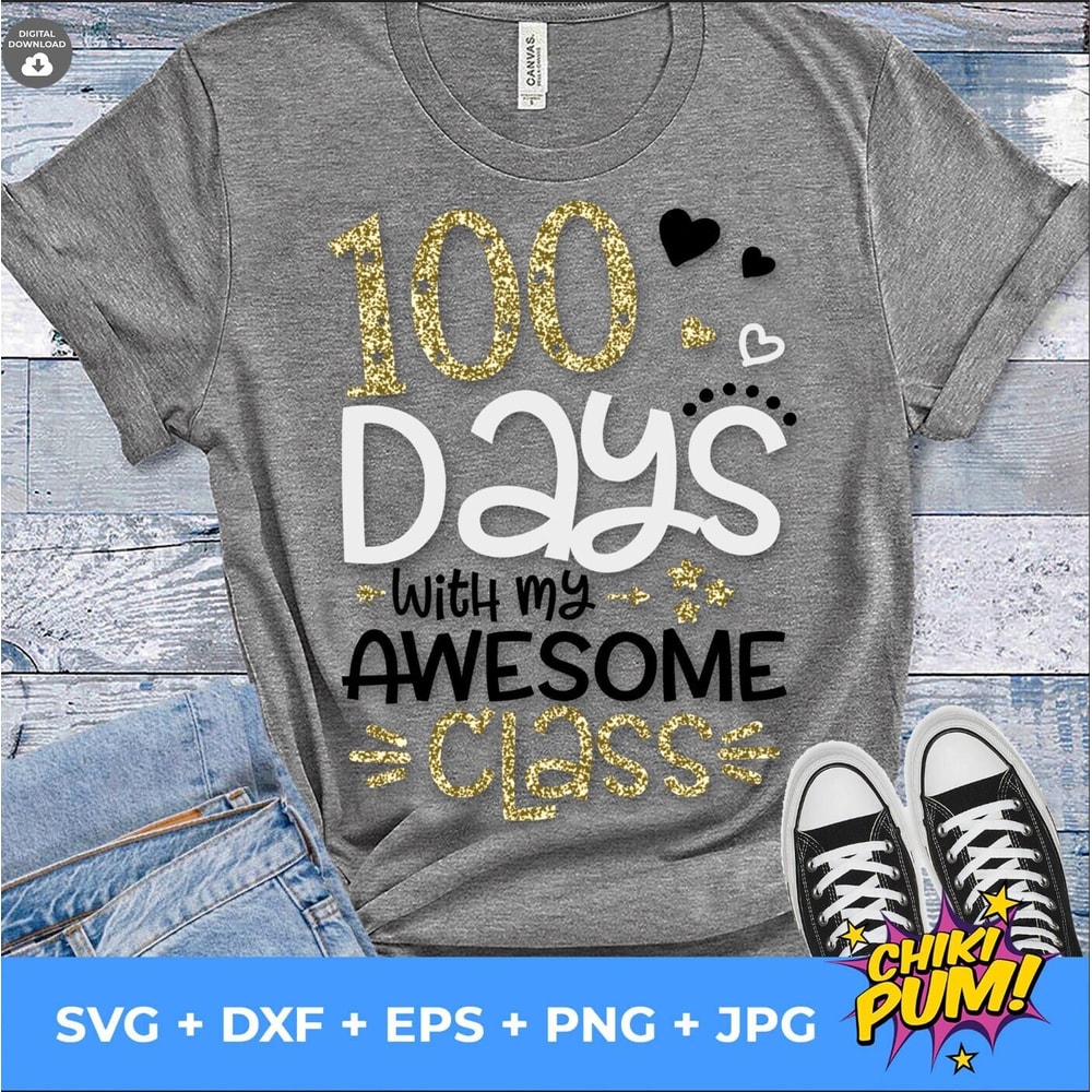 100 days with my awesome class svg, 100 days of School svg, Teacher svg, Cricut files (Includes Glitter PNG 300 dpi) - 1.jpg