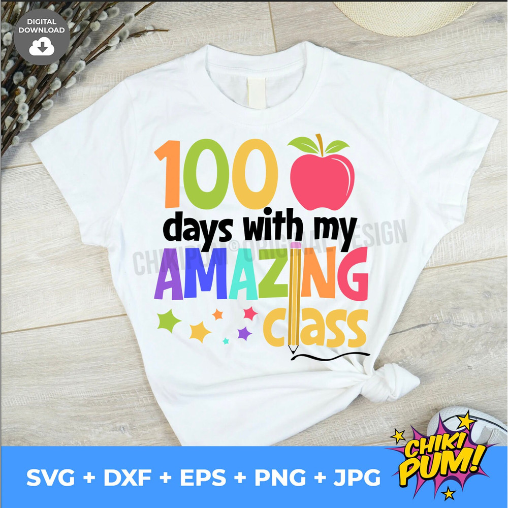 100 days with my amazing class SVG, 100 days of school SVG, 100th day of school shirt SVG - 5.jpg
