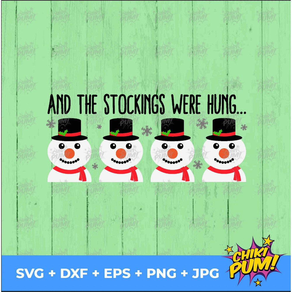 And the stockings were hung svg, dxf, png, jpg, Stocking Holder Sign Hanger svg, Snowman Head, Cut File Download - 2.jpg