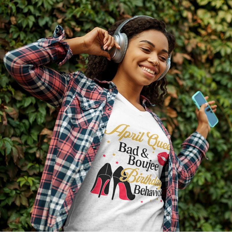 April Queen Bad and Boujee Birthday Behavior, Bad and Boujee svg, Birthday Tshirt cut files - 2.jpg