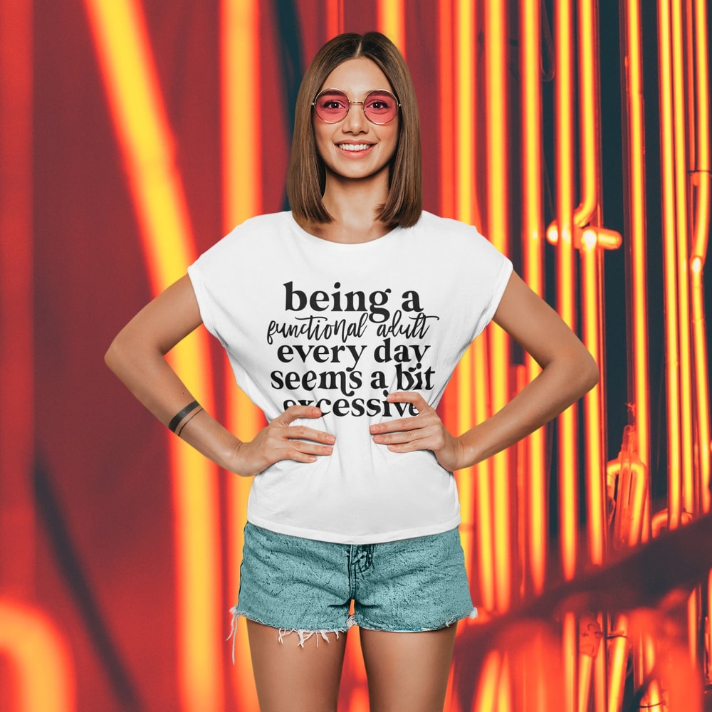 Being A Functional Adult Excessive svg, Cricut, Funny, Sarcastic Women's Designs, png Files for Cutting Machines, Sublimation, Digital File - 5.jpg