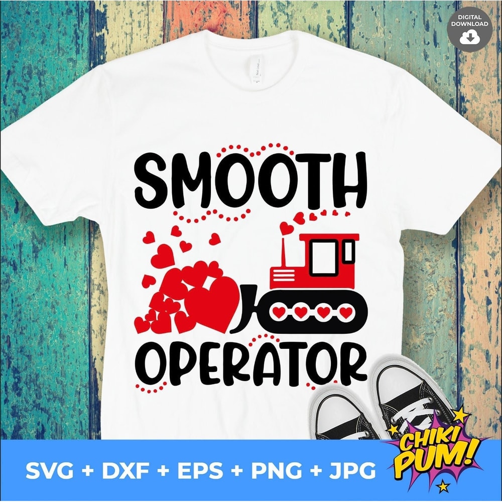 Boy Valentines SVG, Smooth operator SVG, Construction Valentines boy shirt - 1.jpg