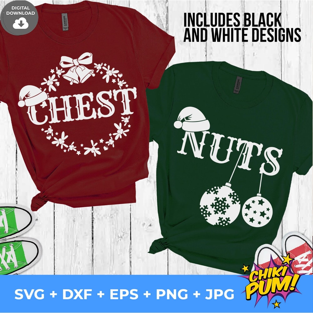 Chest Nuts SVG, Christmas Couple shirts SVG, Funny Christmas SVG, Matching shirts - 2.jpg