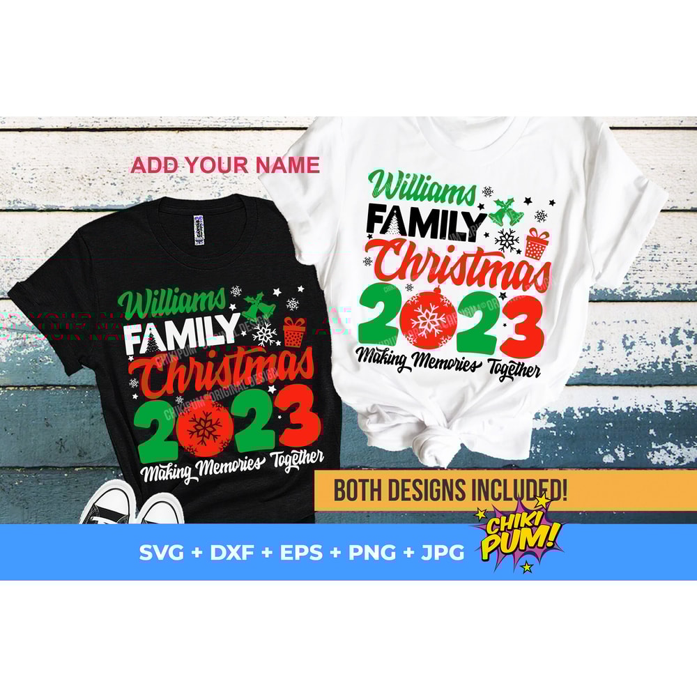 Christmas 2023 Family shirt SVG, Christmas 2023 SVG, Making Memories together, Christmas family shirt, Matching family - 3.jpg