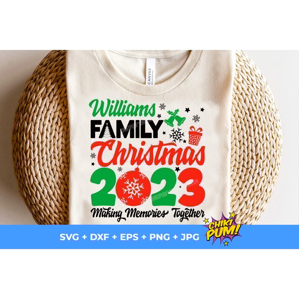 Christmas 2023 Family shirt SVG, Christmas 2023 SVG, Making Memories together, Christmas family shirt, Matching family - 6.jpg