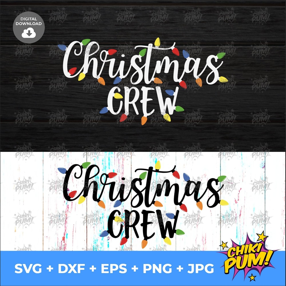 Christmas Crew Svg, Christmas Lights Svg, Merry Christmas Svg, Funny Christmas Shirt, Merry Christmas Svg Files for Cricut, Png, Dxf, Eps - 5.jpg