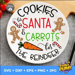cookies for santa carrots for the reindeer svg, christmas plate svg, kids christmas svg, farmhouse svg, cricut, png, dxf