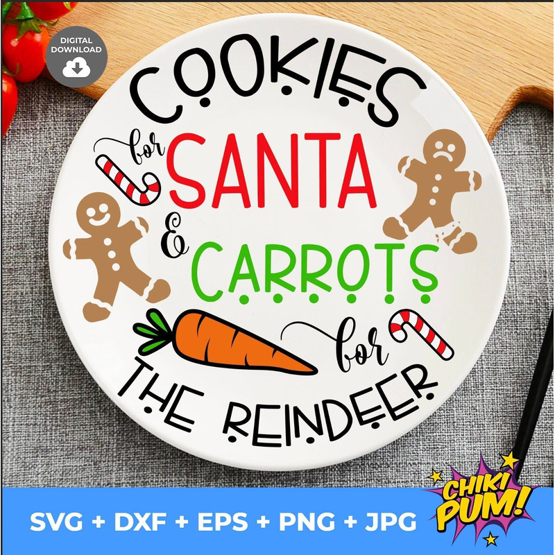 Cookies for Santa Carrots for the Reindeer Svg, Christmas Plate Svg, Kids Christmas Svg, Farmhouse Svg, Cricut, Png, Dxf, Eps, Jpg - 1.jpg