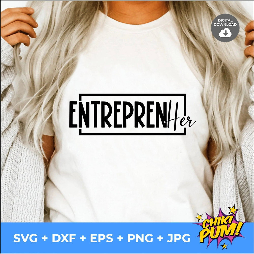 Entreprenher SVG PNG, Small Business Svg, Entrepreneur Her Svg, Entrepreneur Svg, Entrepreneurship Svg, Small Shop Svg Png - 1.jpg