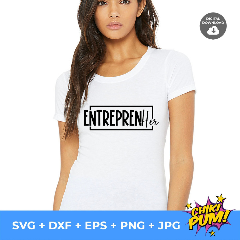 Entreprenher SVG PNG, Small Business Svg, Entrepreneur Her Svg, Entrepreneur Svg, Entrepreneurship Svg, Small Shop Svg Png - 10.jpg