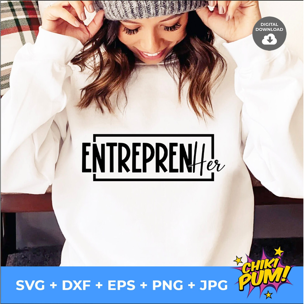 Entreprenher SVG PNG, Small Business Svg, Entrepreneur Her Svg, Entrepreneur Svg, Entrepreneurship Svg, Small Shop Svg Png - 3.jpg