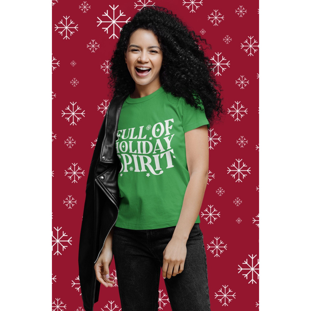 Full Of Holiday Spirit SVG, Christmas Shirt SVG, Funny Chirstmas Svg, Winter Shirt Svg, Svg file for Cricut - 2.jpg