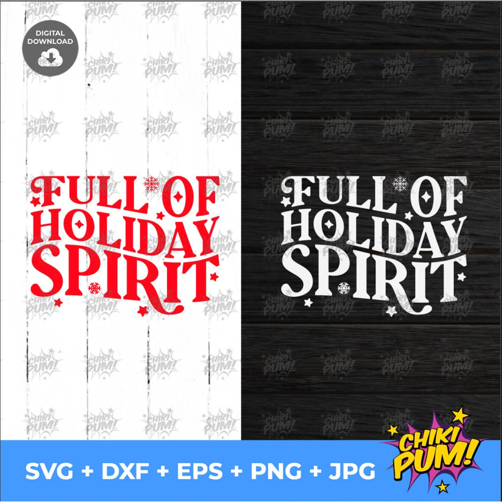 Full Of Holiday Spirit SVG, Christmas Shirt SVG, Funny Chirstmas Svg, Winter Shirt Svg, Svg file for Cricut - 4.jpg