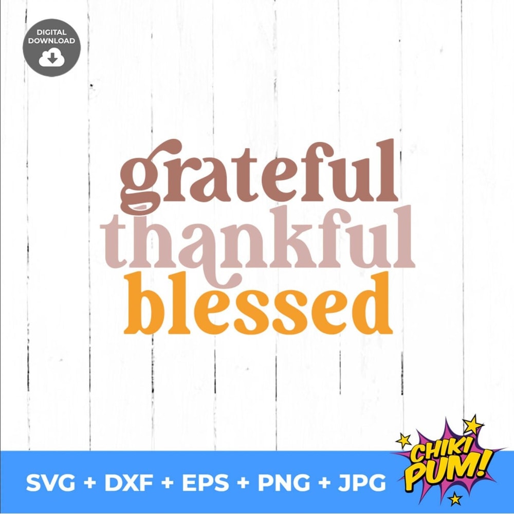 Grateful Thankful Blessed Svg, Thanksgiving Svg, Boho Words, Thanksgiving Boho, Retro, Silhouette Eps Dxf Png Jpg, Thanksgiving cut files - 6.jpg
