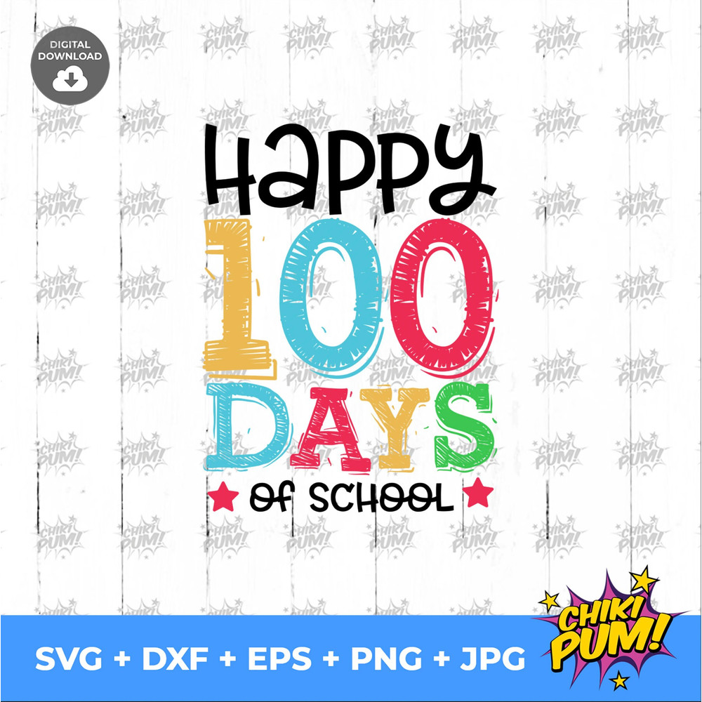 Happy 100 Days of School SVG, Happy 100 Days svg png, 100th Day School Shirt Design, Teacher 100 days svg, School svg, Cricut & Silhouette - 5.jpg