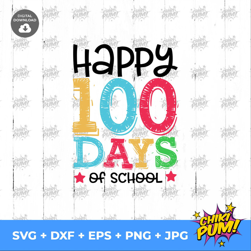 Happy 100 Days of School SVG, Happy 100 Days svg png, 100th Day School Shirt Design, Teacher 100 days svg, School svg, Cricut & Silhouette - 5.jpg