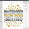 Hello 2023 SVG, Goodbye 2022 hello 2023 SVG, New Year 2023 SVG, Happy New year cut files and sublimation - 6.jpg