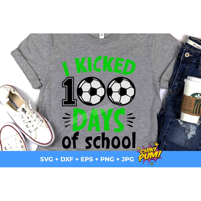 I Kicked 100 days of school SVG, 100 days of school SVG, 100 days boy shirt design, Soccer svg png - 1.jpg