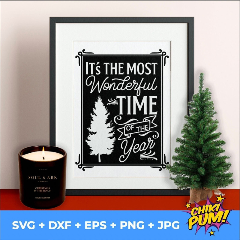 It's The Most Wonderful Time Of The Year SVG, Christmas SVG, Christmas decor svg, Christmas sign, Christmas cut files, dxf eps svg png jpg - 1.jpg
