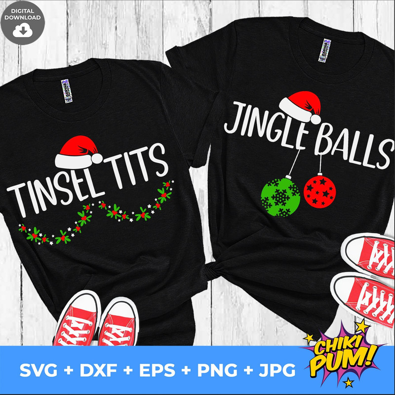 Jingle balls Tinsel tits SVG, Funny Christmas SVG, Couple christmas shirts svg - 1.jpg