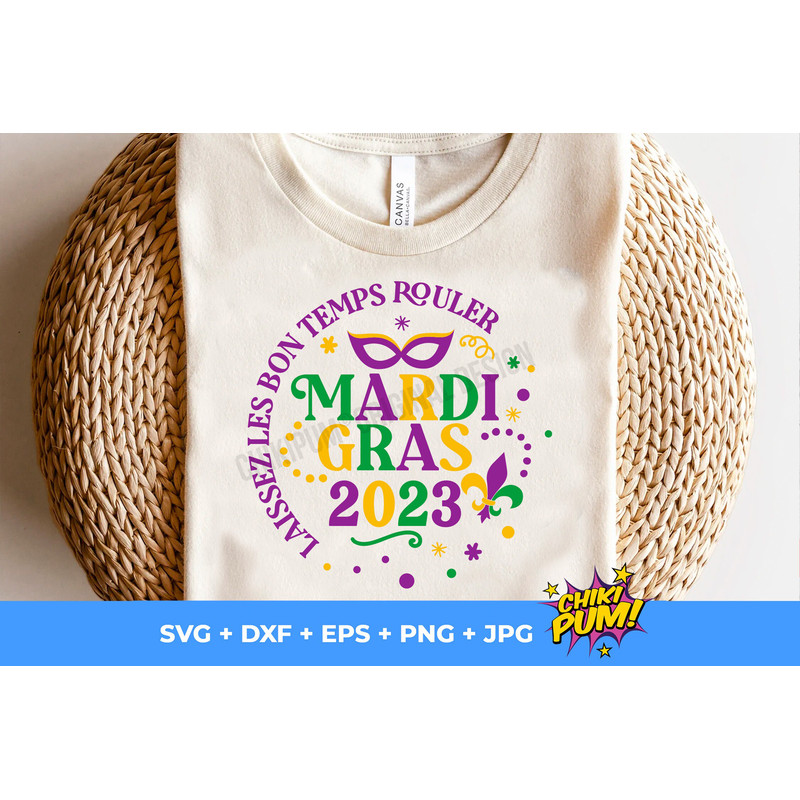 Mardi Gras 2023 SVG, Mardi Gras SVG, Laissez les bons, Mardi gras shirt SVG, Mardi gras cut files - 7.jpg