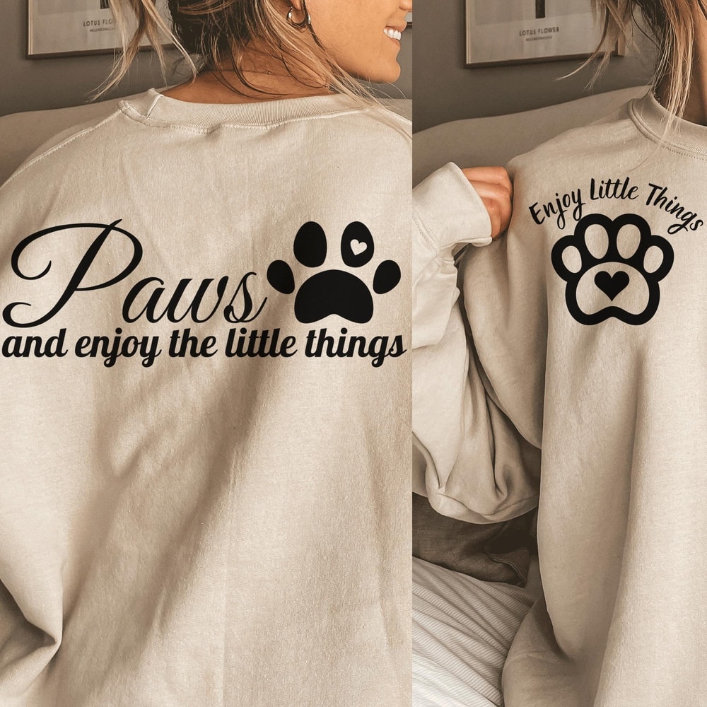 Enjoy the little things svg, dog quote svg, positive svg, dog mom svg, dog paw svg, motivational quote svg, inspirational quote svg, mug svg - 5.jpg