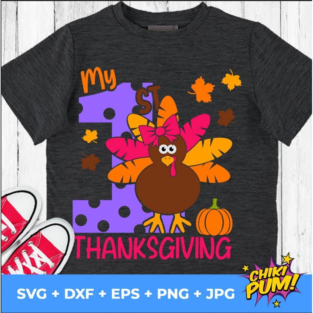 My 1st Thanksgiving Svg, My First Thanksgiving SVG, Girl Turkey svg, Girls Thanksgiving Svg, Cutting files for Cricut, Digital Download - 2.jpg