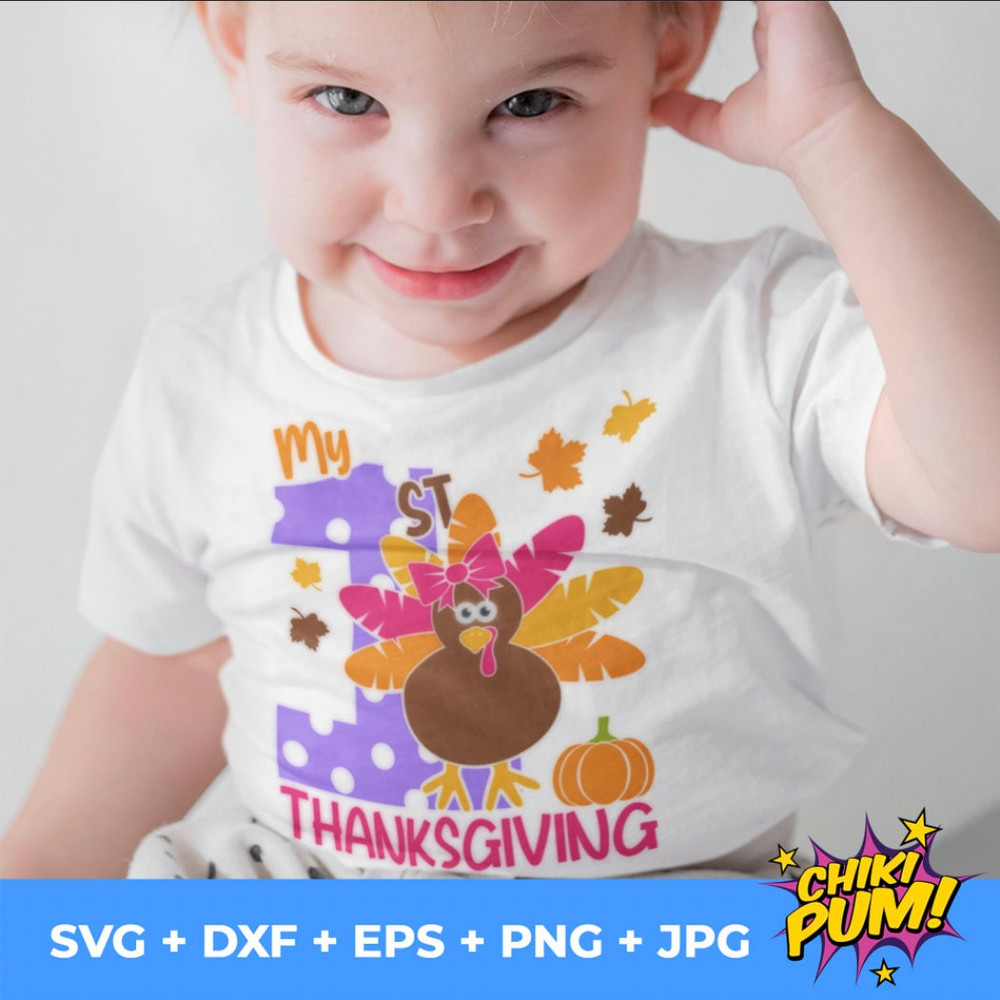 My 1st Thanksgiving Svg, My First Thanksgiving SVG, Girl Turkey svg, Girls Thanksgiving Svg, Cutting files for Cricut, Digital Download - 3.jpg