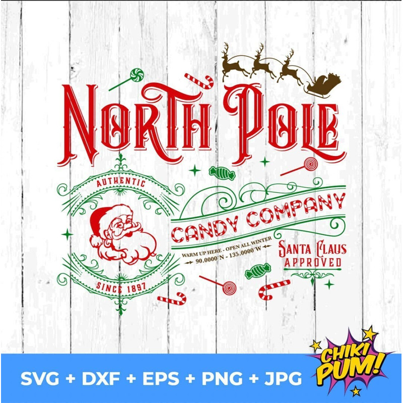 North Pole Candy Company SVG, Candy Company SVG, Christmas SVG, Christmas waterslide, Candy Company svg png dxf jpg eps - 1.jpg