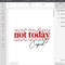 Not Today Cupid Svg, Funny Valentine's Day Svg, Valentine Png, Cricut, Silhouette - 6.jpg