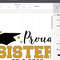 Proud sister of a 2023 Graduate SVG, Graduation 2023 SVG, Class of 2023 SVG, Graduate Proud sister cut files - 6.jpg