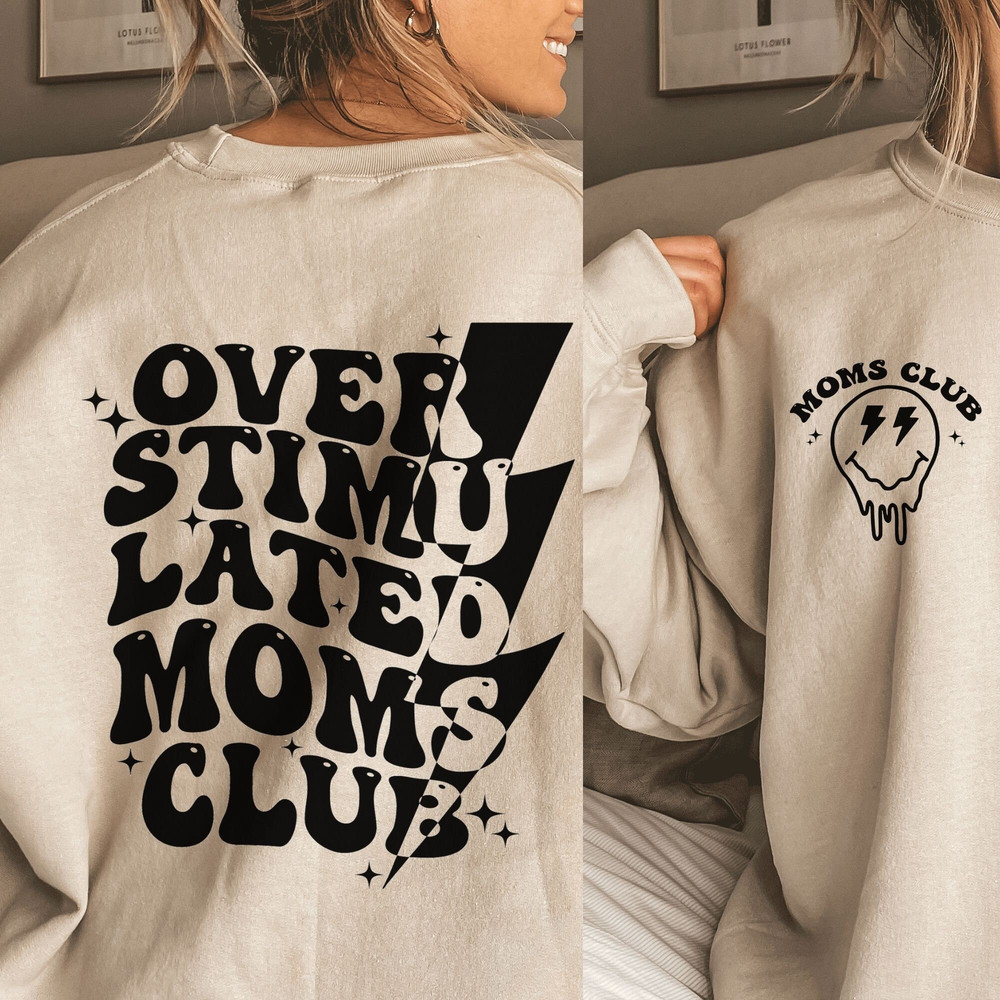 Overstimulated Moms Club SVG, overstimulated svg, overstimulated mom svg, overstimulated mom png, anxiety svg, mom anxiety svg, trendy svg - 1.jpg