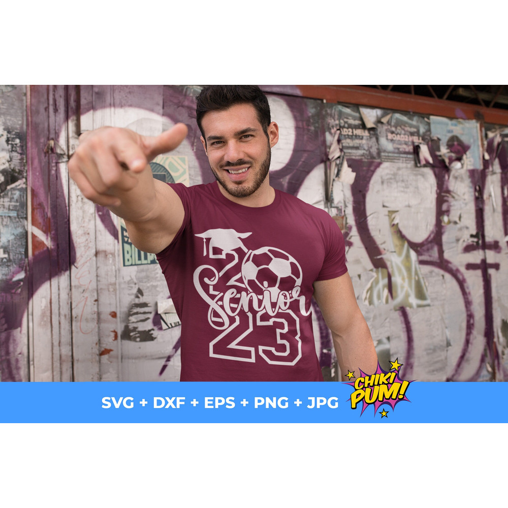 Senior 2023 SVG, Soccer graduate 2023, Senior Soccer SVG, Class of 2023, Senior Football Graduation SVG - 2.jpg