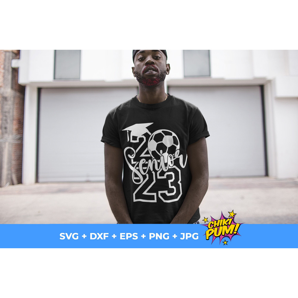 Senior 2023 SVG, Soccer graduate 2023, Senior Soccer SVG, Class of 2023, Senior Football Graduation SVG - 4.jpg