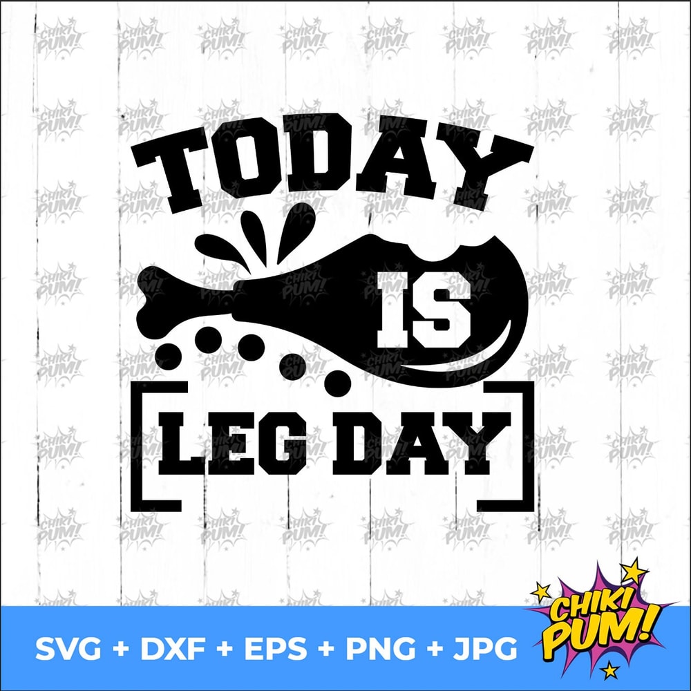 Today is Leg Day SVG, Thanksgiving SVG, Fall SVG, Sublimation Print, Digital Cut File - 5.jpg