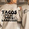 Tacos Are My Love Language Svg, Valentine Svg, Trendy, Love Taco Svg, Funny Shirt Svg, Taco Shirt Svg, Taco Lover Svg, Cricut, Sublimation - 2.jpg